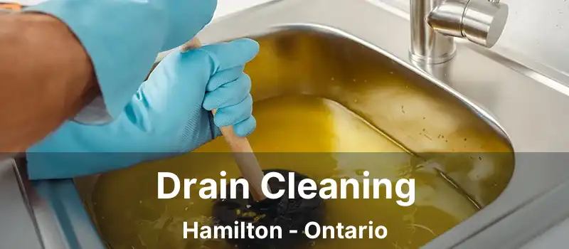  Drain Cleaning Hamilton - Ontario