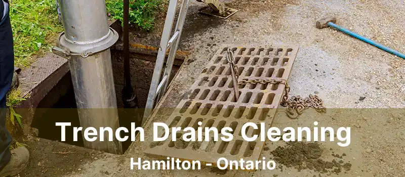  Trench Drains Cleaning Hamilton - Ontario